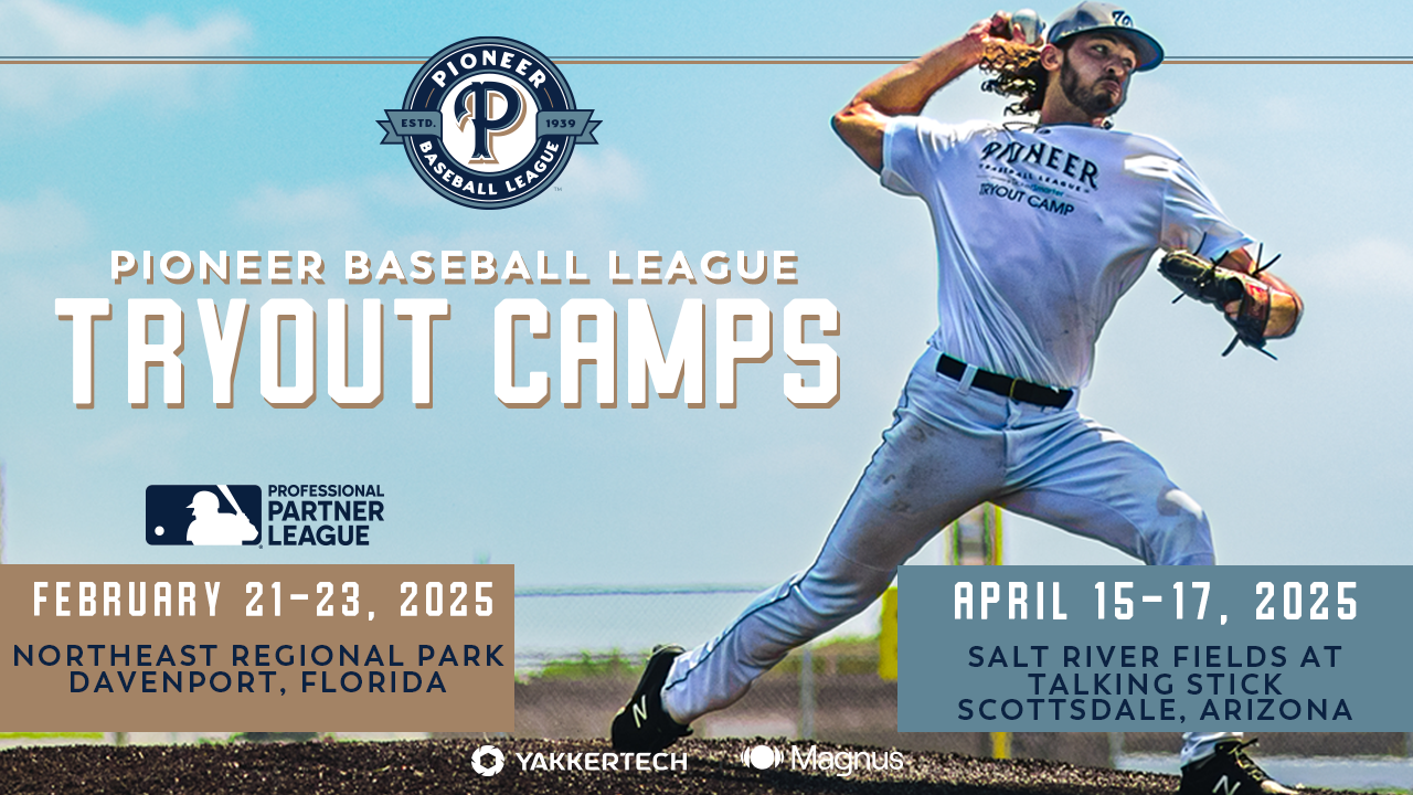 Pioneer Baseball League Announces 2025 Tryout Camps